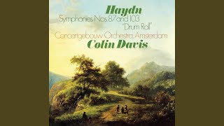 Haydn: Symphony No. 103 in E-Flat Major, Hob. I:103 \