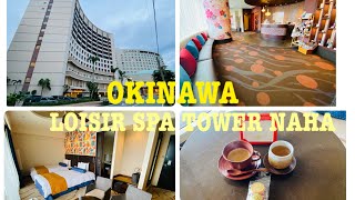 🇯🇵Okinawa《Naha🏨Loisir Hotel🌴🌺》