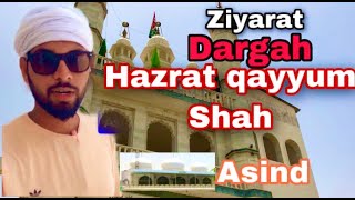 #ziyarat #hazrat_qayyum_shah.🔥Dargah Hazrat Qayyum Sha Sarkar🔥 Asind, Bhilwara || Iqram vlog ||