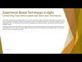 istqb agile technical tester 2.2.1 combining experience based techniques and black box tests