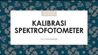 Kalibrasi Spetrofotometer