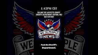 These Tyrants are up to no good at the Lafayette County Sheriffs Department (Again). Full Disclosure