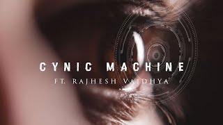 Project MishraM - Cynic Machine ft. @RajheshVaidhyaOfficial  [PROGRESSIVE METAL / CARNATIC / DJENT]