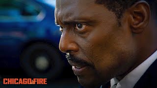 "You Have Messed With The Wrong Man" | Chicago Fire