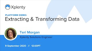 Integrate.io Platform Demo: Extracting and Transforming Data with Teri Morgan