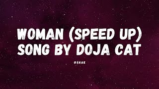 Woman (speed up/lyrics) Song by Doja Cat "I can be your woman"