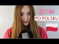BAD LIAR - Imagine Dragons | POLSKA WERSJA/POLISH VERSION/PO POLSKU | Cover by Dagmara Pyzik