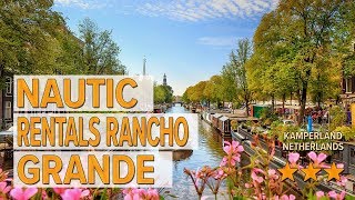 Nautic Rentals Rancho Grande hotel review | Hotels in Kamperland | Netherlands Hotels