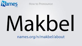 How to Pronounce Makbel