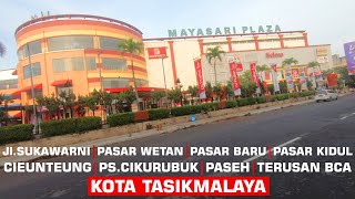 Jalan Sukawarni-Pasar Baru-Cieunteung-Terusan BCA-Paseh Melewati Mayasari Plaza-Pesantren As Sunnah