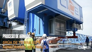 Proceso de armado 10ª grúa Konecranes-Gottwald CICE