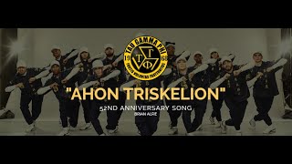 AHON TRISKELION - 52nd Anniversary song - Brian Alfie