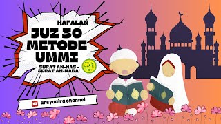 Hafalan Juz 30 metode ummi anak Surat Annas - Surat An Naba | Murotal Anak animasi metode ummi