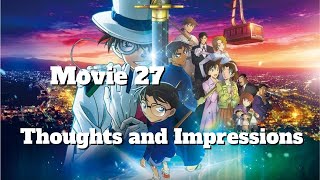 Detective Conan movie 27 | Thoughts and Impressions