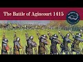 Battle of Agincourt 1415 - Henry V & the Hundred Years War