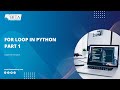 For loop in Python | Python in For Loop | For Loop with else statement | BITA Academy