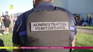 Prison Blockades To Denounce Overcrowding