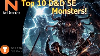 Top 10 D\u0026D 5e Monsters | Nerd Immersion