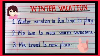 How i Spend my Winter Vacation| Winter vacation essay in English