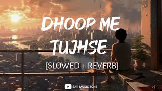 Ruh Ki Tum Shiddat Ho (Slowed + Reverb) - Asim Azhar | SAR Music Zone