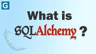 What is SQLAlchemy ? [ SQLAlchemy Introduction | What is ORM | Who uses SQLAlchemy? ]