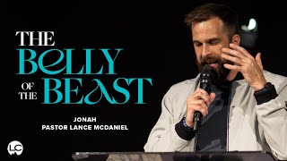 The Belly of the Beast | Lance McDaniel | Lifeline Church Christiansburg | 11/10/24