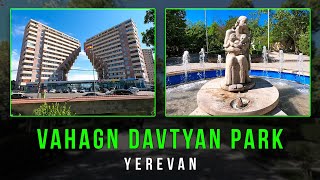 Vahagn Davtyan Park in Yerevan(Վահագն Դավթյանի այգի)😍🌳​پارک وهاگن داوتیان در همسایگی سفارت ایران