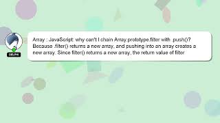 Array : JavaScript: why can't I chain Array.prototype.filter with .push()?