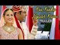 Kis Kisko Pyaar Karoon Official Trailer 2015 Releases | Kapil Sharma, Elli Avram