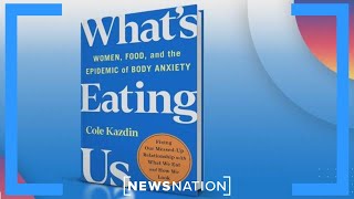 Report: 30M Americans suffer from eating disorders | Morning in America