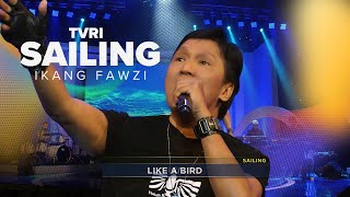 SAILING - IKANG FAWZI | Performance at TVRI