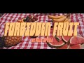 Forbidden Fruit Music Video