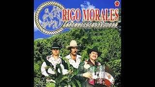 No Me Engañes - Rigo Morales y Los Alegres del Palmar