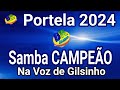 Portela 2024 Samba CAMPEÃO Na Voz de Gilsinho (Com Letra Simultânea)