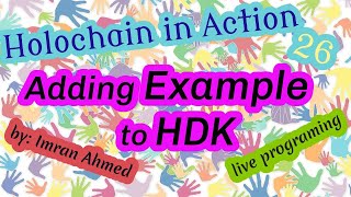 Adding Examples to HDK - HiA 26