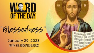 BLESSEDNESS | Word of the Day | January 29, 2023