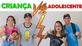 CRIANÇA VS ADOLESCENTE! - KIDS FUN