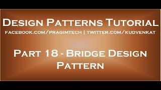 Bridge Design Pattern