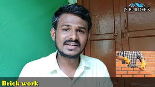 How to Brick work | சரியாக செங்கல் கட்டு வேலை செய்வது எப்படி..? | JS BUILDER'S