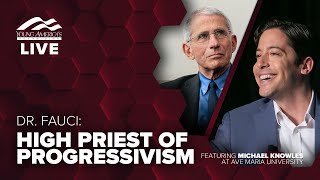 Dr. Fauci: High Priest of Progressivism | Michael Knowles LIVE at Ave Maria University