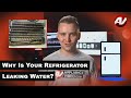 Why is your Refrigerator Leaking Water?