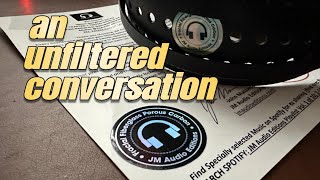 JM Audio - An Unfiltered Conversation