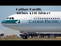 Fleet History - Cathay Pacific Airbus A330 (1995-present)