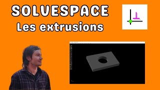 SolveSpace les extrusions