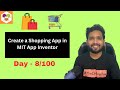 How To Create All in One Shopping App in MIT App Inventor | Webview | 8/100