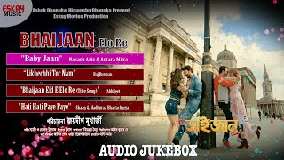 Bhaijaan Elo Re  I Superhit Songs I  Audio Jukebox | Nonstop Bengali Hits | Shakib, Srabanti, Paayel