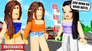 A MENINA QUE SE ACHAVA POR SER DONA DO NOVO HOTEL! 🏨 | Historinhas Brookhaven RP | Roblox