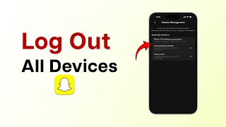 How to Log Out of All Devices on Snapchat?