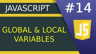 Global & Local Variables - #14 JavaScript tutorial for Beginners