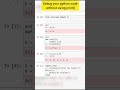 Debug your python code in more efficient manner.